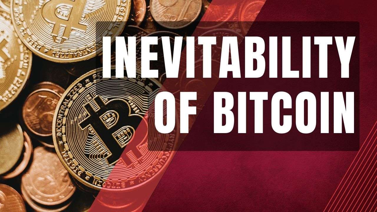 inevitability-of-bitcoin